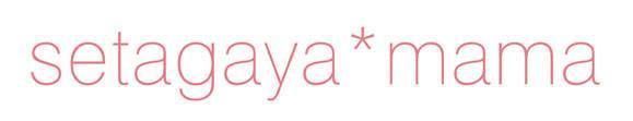 setagaya*mama