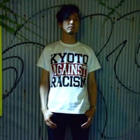 KYOTO AGAINST RACISM Tee ＊仲パレカンパつき