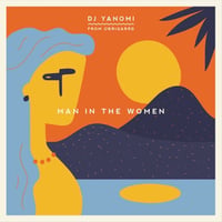 (MIXCD) YANOMI/ MAN IN THE WOMEN　<MIX / vocal>