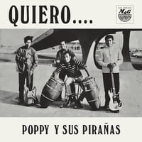 (LP) POPPY Y SUS PIRAÑAS /  Quiero…   < chicha / latin >