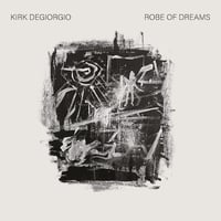( LP) Kirk Degiorgio / Robe Of Dreams   < jazz / ambient >