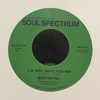 ( 7") BURTON INC. / L.A WILL MAKE YOU PAY. < disco / soul >
