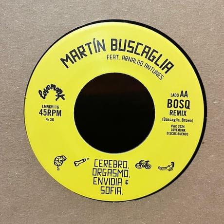( 7") Martin Buscaglia / Cerebro, Orgasmo, Envidia & Sofía  < funk / boogie >