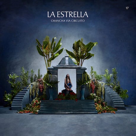 (LP) CHANCHA VIA CIRCUITO  / La Estrella   <electronics cumbia / slo house>