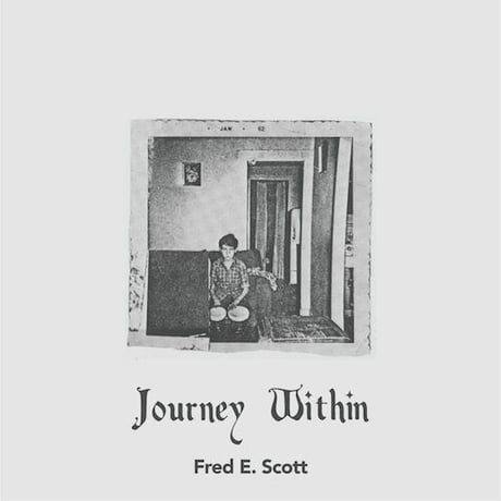 (7") FRED E. SCOTT / JOURNEY WITHIN   <world / funk / tribal>