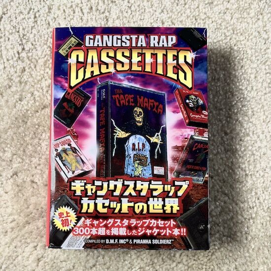 Book) GANGSTA RAP CASSETTES ～ギャングスタラップカセットの世界