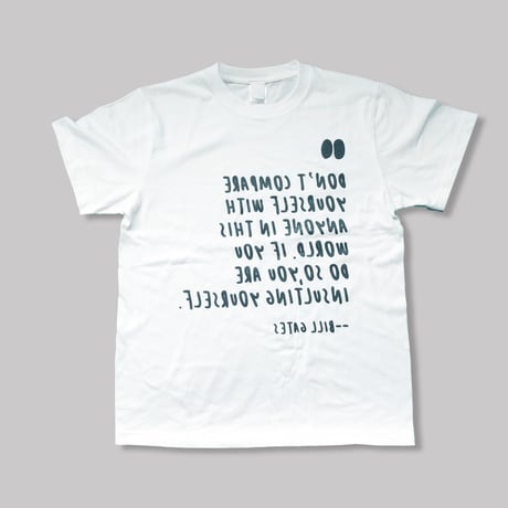 83 original ／Quotes by Bill Gates 鏡文字TEE