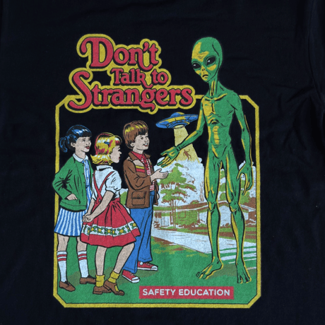 STEVEN RHODES T-shirt / Dont talk to strangers：01
