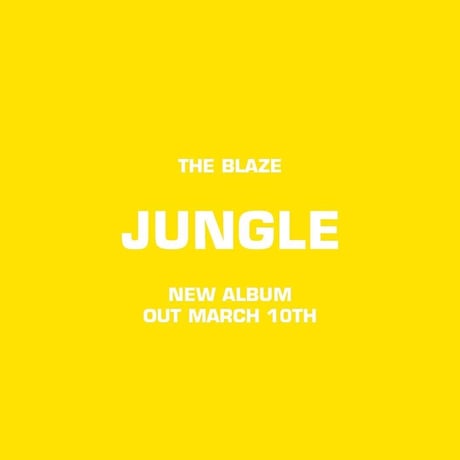 THE BLAZE - JUNGLE (LP)