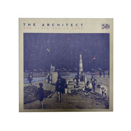 Une Plage sur la Lune（月の海岸）/ The Architect