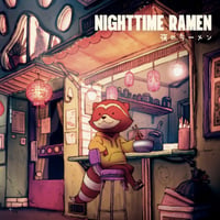 CHILLHOPRACCOON NIGHTTIME RAMEN–V.A.