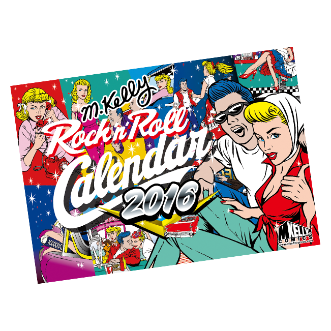 M.ケリー ロックンロール・カレンダー 2016 | M. Kelly Comics Store