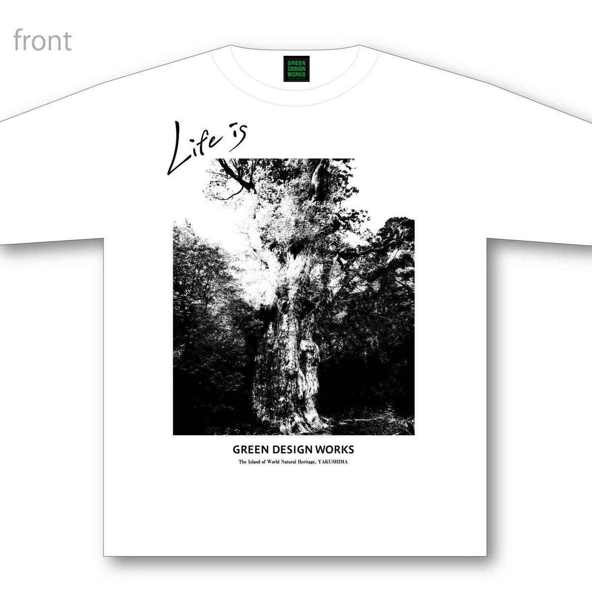 22 屋久島 縄文杉Tシャツ LIFE IS（ホワイト） | GREEN DESIGN WORKS