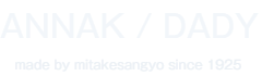 ANNAK / DADY