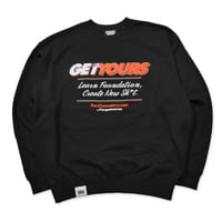 GET YOURS SWEAT SHIRTS(BLACK)