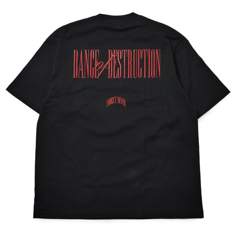 DANCE OF DESTRUCTION T-SHIRTS (BLACK)