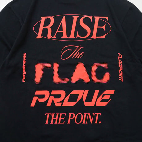 FLAG POINT x FORGET NEVER / RAISE TEE (BLACK)