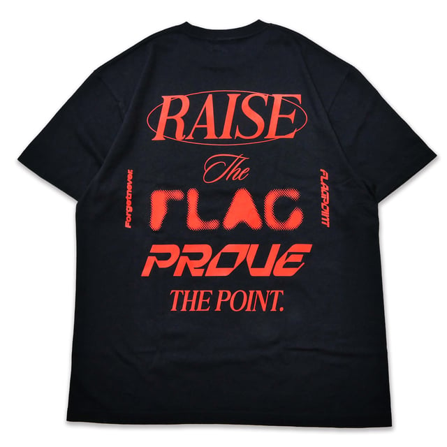 FLAG POINT x FORGET NEVER / RAISE TEE (BLACK)