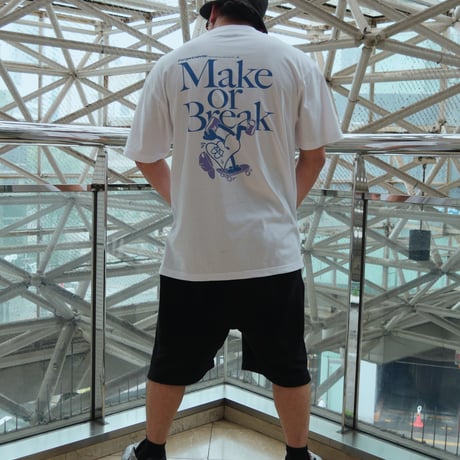 MAKE OR BREAK T-SHIRTS 【WHITE】