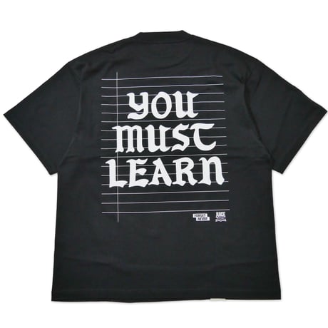 YOU MUST LEARN T-SHIRTS (BLACK)ノート付き