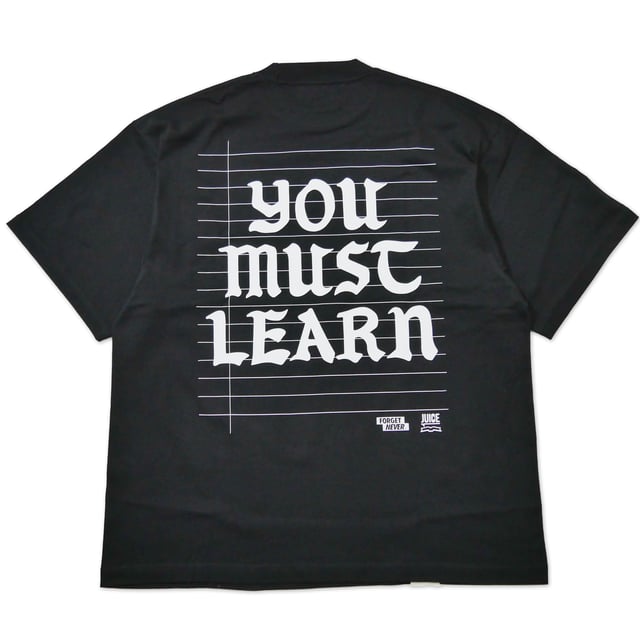 YOU MUST LEARN T-SHIRTS (BLACK)ノート付き