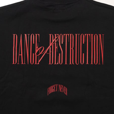 DANCE OF DESTRUCTION T-SHIRTS (BLACK)