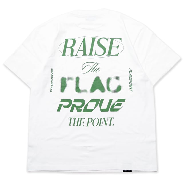 FLAG POINT x FORGET NEVER / RAISE TEE (WHITE)