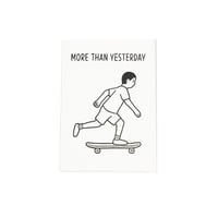 MORE THAN YESTERDAY
