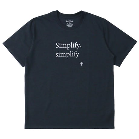 South2 West8 （サウスツーウエストエイト）"S/S Crew Neck Tee - Simplify, simplify"