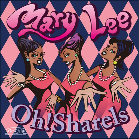 Oh!Sharels / Mary Lee（GC-100）
