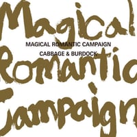 CABBAGE & BURDOCK /  Magical Romantic Campaign （GC-064）
