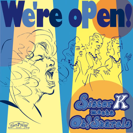 Sister K meets Oh!Sharels / We're open!（GC-099）