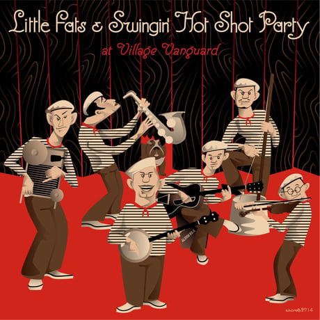 Little Fats & Swingin' Hot Shot Party / at Village Vanguard (GC-053)