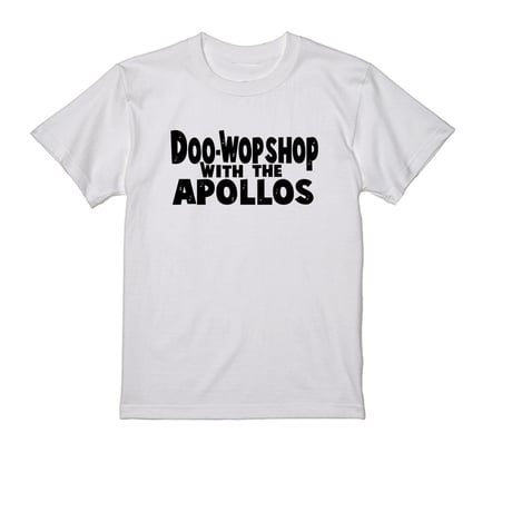 THE APOLLOS / DOO-WOP SHOP Tee（ホワイト×ブラック）