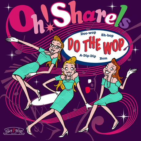 Oh!Sharels / Do The Wop （GC-070）