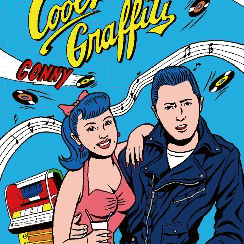 KAZUUMI MURAYAMA & CONNY / COOLS GRAFFITI （GC-1