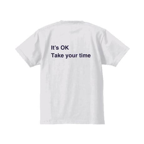 "It's ok Take your time Tee" White×Nevy