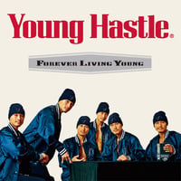 【特典付き】Young Hastle - Forever Living Young