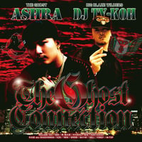 ASHRA×DJ TY-KOH / THE GHOST CONNNECTION vol.1