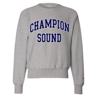 "CHAMPION SOUND" REVERSE WEAVE CREWNECK SWEATSHIRT GREY