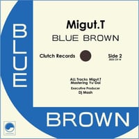 【特典付き】Migut.T / Blue Brown (CD+DLカード)
