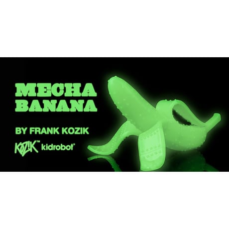 Mecha Banana - GID Edition by Frank Kozik