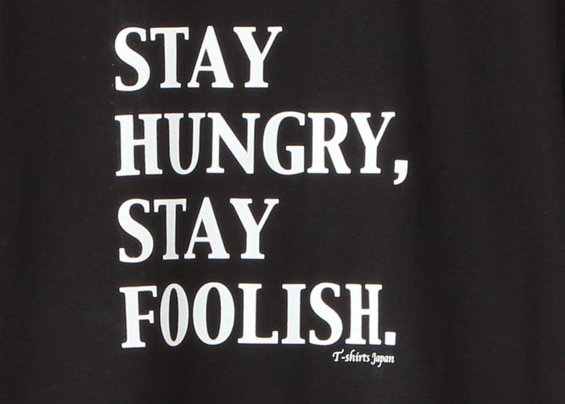 新品未開封品！LONGMAN Stay Hungry,Stay Foolish STAY HUNGRY,STAY FOOLISH. ブラック | Tシャツジャパン