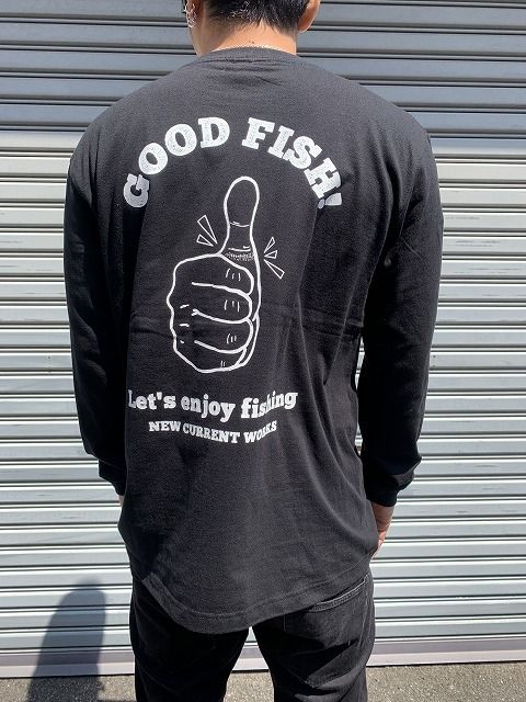 GOOD FISH! ロンT | NEW CURRENT WORKS