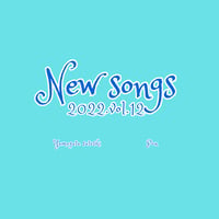 🆕New songs 2022vol.12