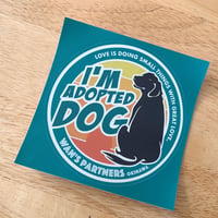 【全額ドネーションステッカー】I'm Adopted DOG