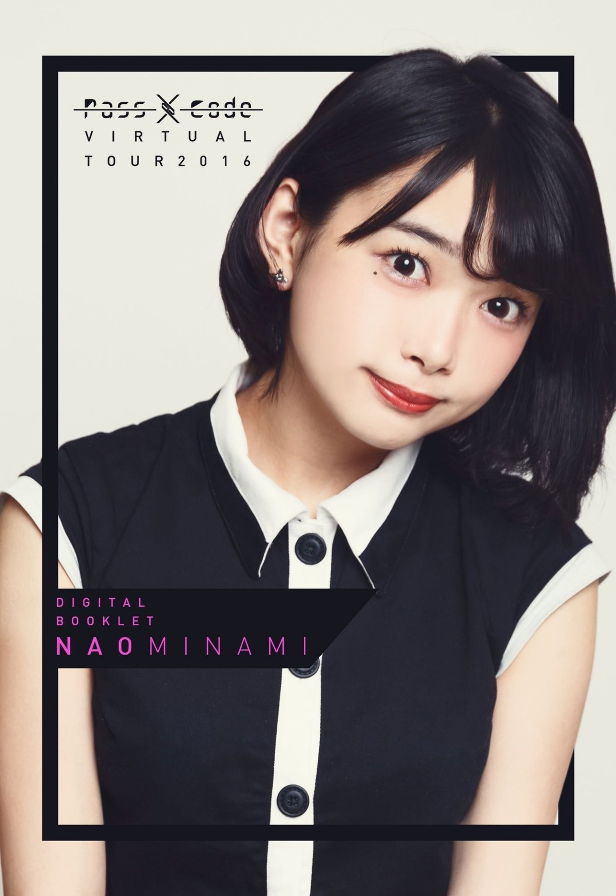 PassCode・オンライン限定】PassCode VIRTUAL TOUR 2016 DI