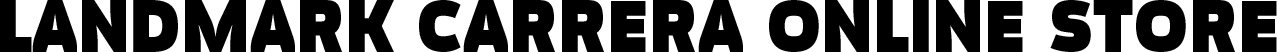 LANDMARK CARRERA ONLINE STORE