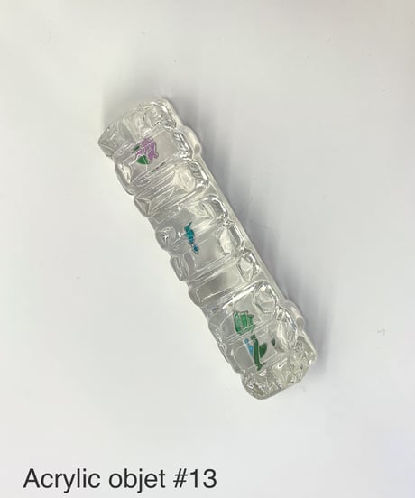 Acrylic objet #12 #13 #14