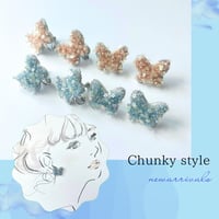 Chunky style /バタフライイヤーアクセサリー